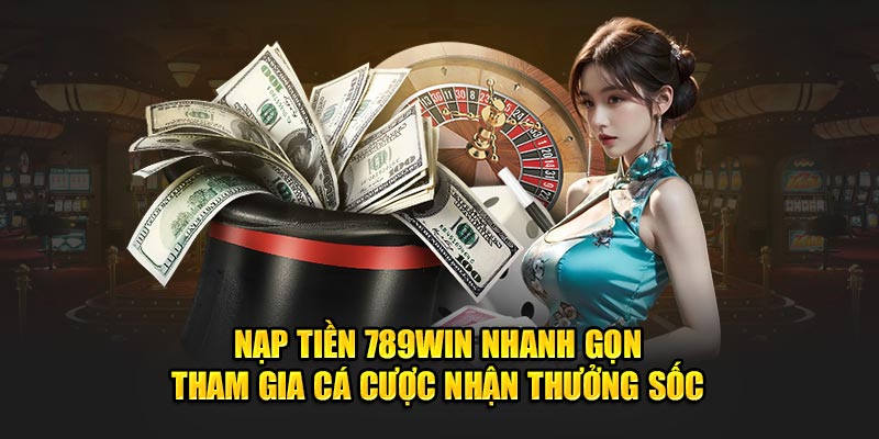 Hệ thống nạp tiền nhanh gọn