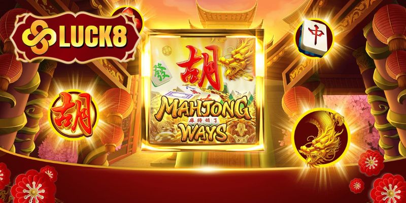 Nổ hũ mạt chược Luck8 là trò chơi vui nhộn