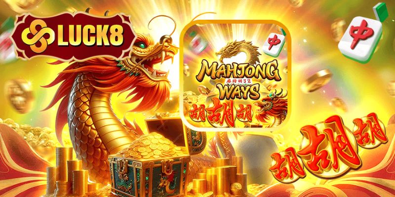 Nổ hũ mạt chược Luck8